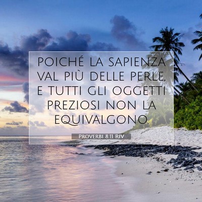 Proverbi 8:11 Versetto della Bibbia Spiegato