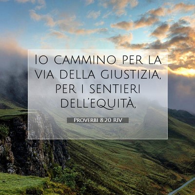 Proverbi 8:20 RIV Immagine del Versetto della Bibbia