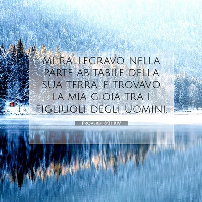 Proverbi 8:31 Versetto della Bibbia Spiegato