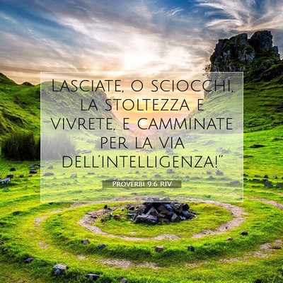 Proverbi 9:6 RIV Immagine del Versetto della Bibbia