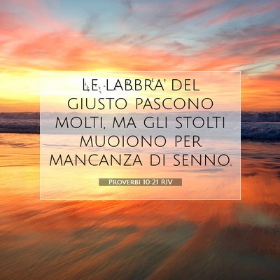 Proverbi 10:21 Versetto della Bibbia Spiegato