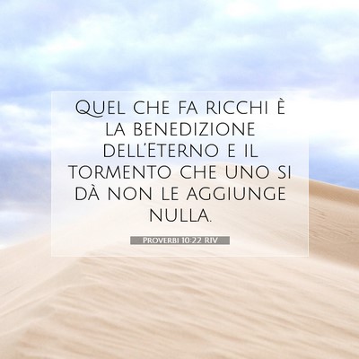 Proverbi 10:22 RIV Immagine del Versetto della Bibbia