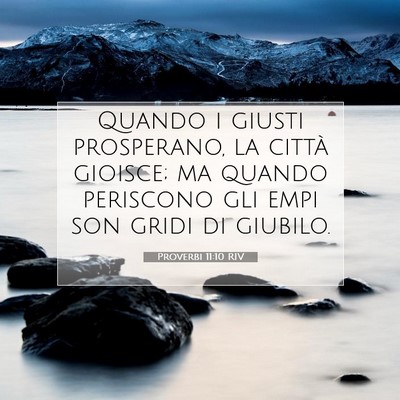 Proverbi 11:10 Versetto della Bibbia Spiegato