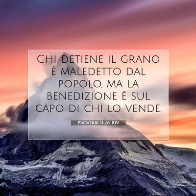 Proverbi 11:26 Versetto della Bibbia Spiegato