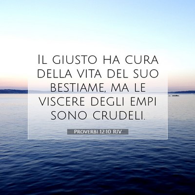 Proverbi 12:10 Versetto della Bibbia Spiegato