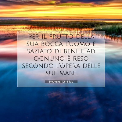 Proverbi 12:14 Versetto della Bibbia Spiegato