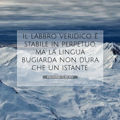 Proverbi 12:19 RIV Immagine del Versetto della Bibbia