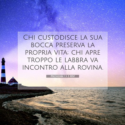 Proverbi 13:3 RIV Immagine del Versetto della Bibbia