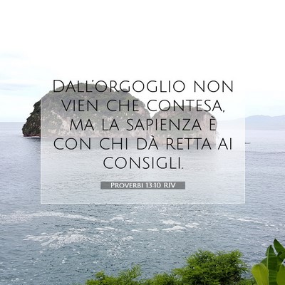 Proverbi 13:10 RIV Immagine del Versetto della Bibbia