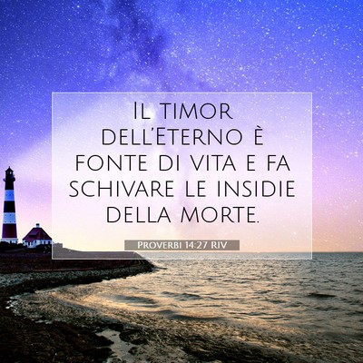 Proverbi 14:27 Versetto della Bibbia Spiegato
