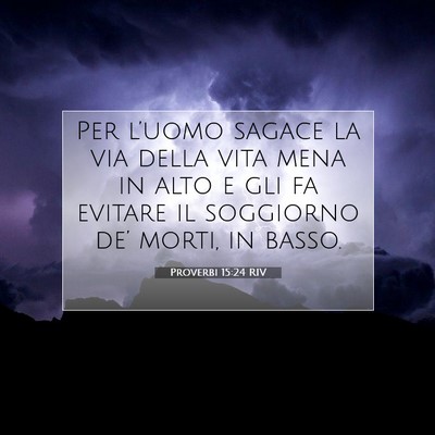 Proverbi 15:24 Versetto della Bibbia Spiegato