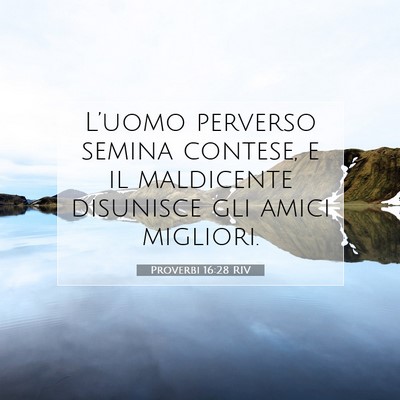 Proverbi 16:28 Versetto della Bibbia Spiegato