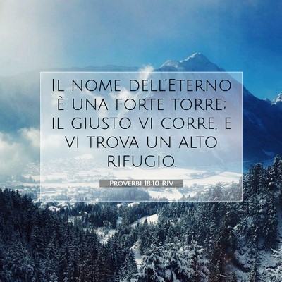 Proverbi 18:10 RIV Immagine del Versetto della Bibbia