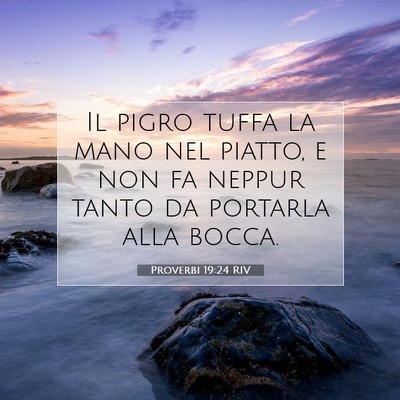 Proverbi 19:24 Versetto della Bibbia Spiegato