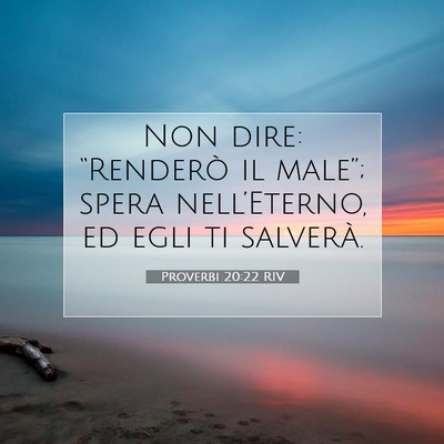 Proverbi 20:22 Versetto della Bibbia Spiegato