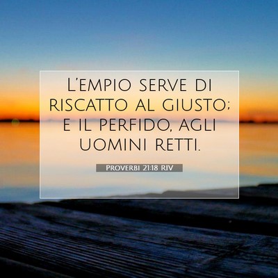 Proverbi 21:18 Versetto della Bibbia Spiegato