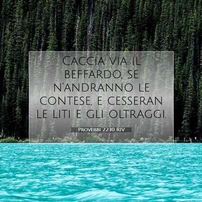 Proverbi 22:10 Versetto della Bibbia Spiegato