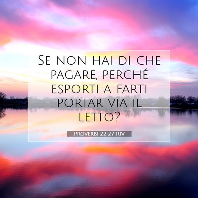 Proverbi 22:27 Versetto della Bibbia Spiegato