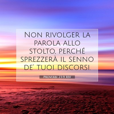 Proverbi 23:9 Versetto della Bibbia Spiegato