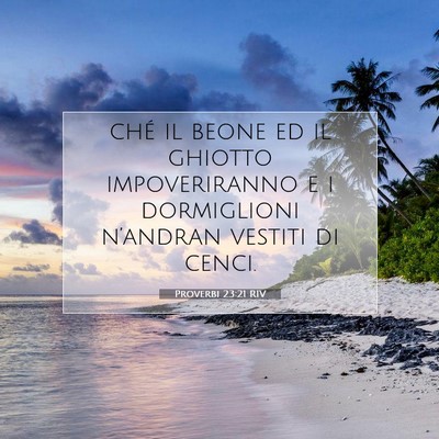 Proverbi 23:21 Versetto della Bibbia Spiegato