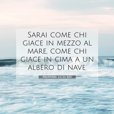 Proverbi 23:34 Versetto della Bibbia Spiegato