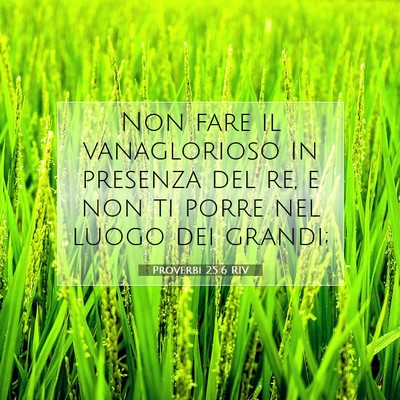 Proverbi 25:6 Versetto della Bibbia Spiegato