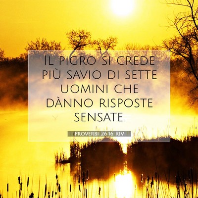 Proverbi 26:16 Versetto della Bibbia Spiegato