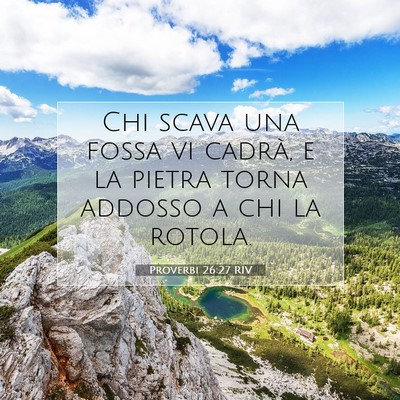 Proverbi 26:27 Versetto della Bibbia Spiegato