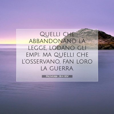 Proverbi 28:4 Versetto della Bibbia Spiegato