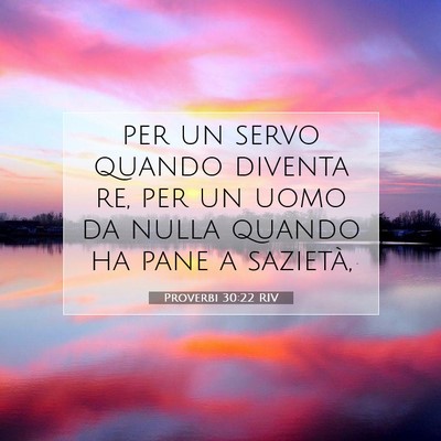Proverbi 30:22 Versetto della Bibbia Spiegato