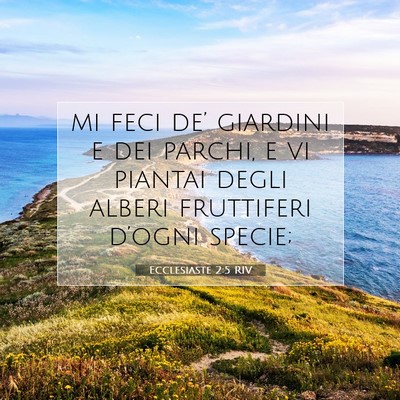 Ecclesiaste 2:5 Versetto della Bibbia Spiegato