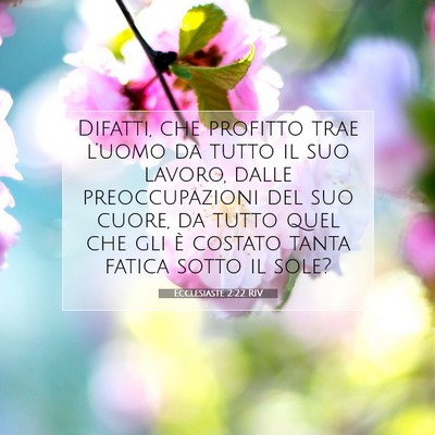 Ecclesiaste 2:22 RIV Immagine del Versetto della Bibbia