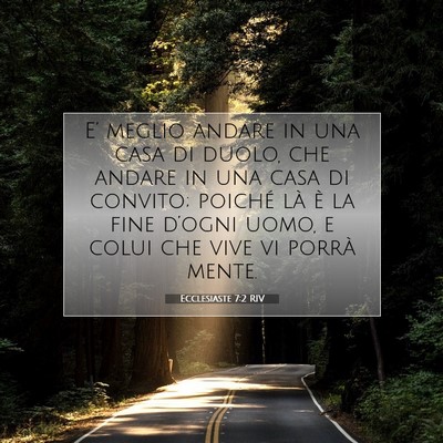Ecclesiaste 7:2 RIV Immagine del Versetto della Bibbia