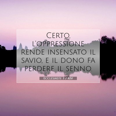 Ecclesiaste 7:7 RIV Immagine del Versetto della Bibbia