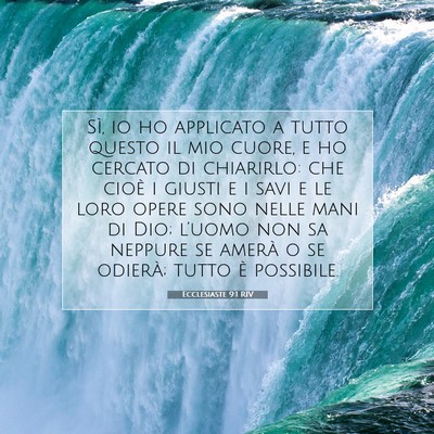Ecclesiaste 9:1 RIV Immagine del Versetto della Bibbia