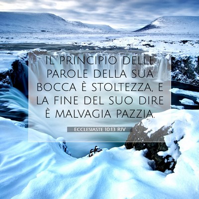 Ecclesiaste 10:13 Versetto della Bibbia Spiegato