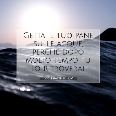 Ecclesiaste 11:1 RIV Immagine del Versetto della Bibbia