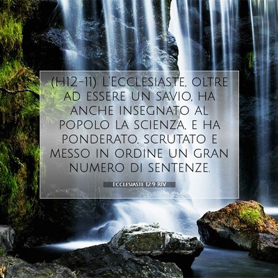 Ecclesiaste 12:9 RIV Immagine del Versetto della Bibbia