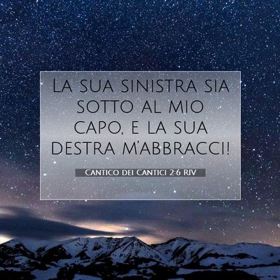 Cantico dei Cantici 2:6 RIV Immagine del Versetto della Bibbia
