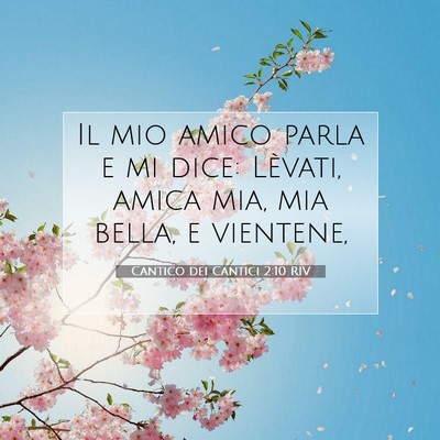 Cantico dei Cantici 2:10 RIV Immagine del Versetto della Bibbia
