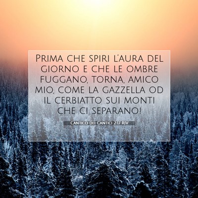 Cantico dei Cantici 2:17 Versetto della Bibbia Spiegato