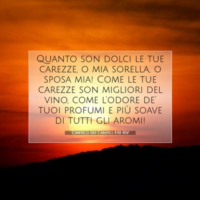 Cantico dei Cantici 4:10 RIV Immagine del Versetto della Bibbia