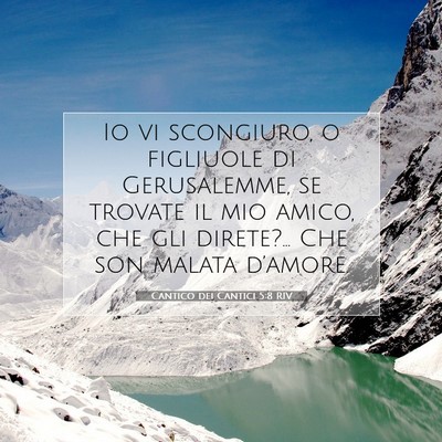 Cantico dei Cantici 5:8 RIV Immagine del Versetto della Bibbia