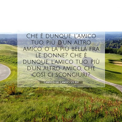 Cantico dei Cantici 5:9 RIV Immagine del Versetto della Bibbia