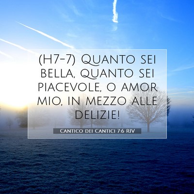 Cantico dei Cantici 7:6 Versetto della Bibbia Spiegato
