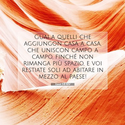 Isaia 5:8 RIV Immagine del Versetto della Bibbia