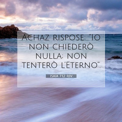 Isaia 7:12 Versetto della Bibbia Spiegato