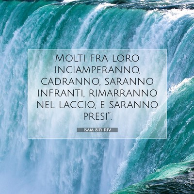 Isaia 8:15 Versetto della Bibbia Spiegato