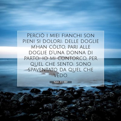 Isaia 21:3 RIV Immagine del Versetto della Bibbia