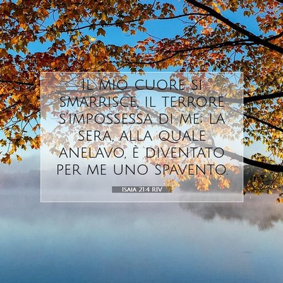 Isaia 21:4 RIV Immagine del Versetto della Bibbia